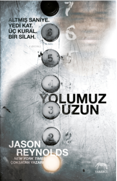 Yolumuz Uzun - Jason Reynolds | Yeni ve İkinci El Ucuz Kitabın Adresi