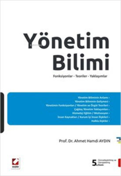 Yönetim Bilimi; Fonksiyonlar - Teoriler - Yaklaşımlar - Ahmet Hamdi Ay