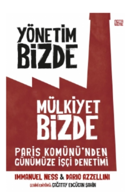 Yönetim Bizde Mülkiyet Bizde - Dario Azzellini | Yeni ve İkinci El Ucu