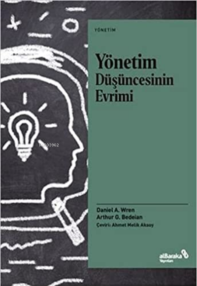 Yönetim Düşüncesinin Evrimi - Daniel A. Wren | Yeni ve İkinci El Ucuz 