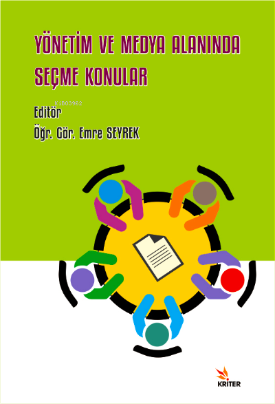 Yönetim ve Medya Alanında Seçme Konular - Emre Seyrek | Yeni ve İkinci