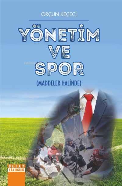 Yönetim ve Spor;Maddeler Halinde - Orçun Keçeci | Yeni ve İkinci El Uc