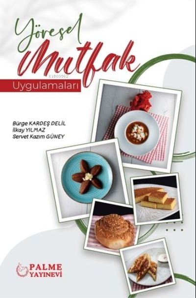 Yöresel Mutfak Uygulamaları - İlkay Yılmaz | Yeni ve İkinci El Ucuz Ki