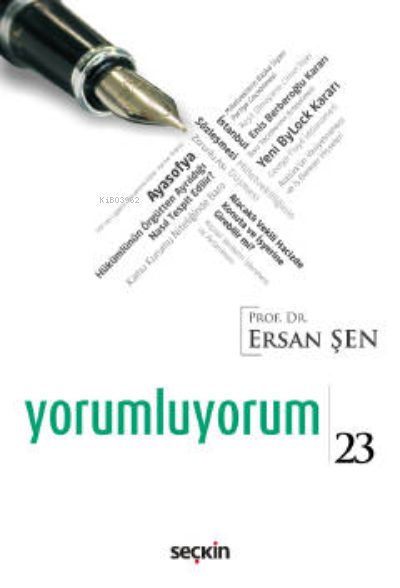 Yorumluyorum – 23 - Ersan Şen | Yeni ve İkinci El Ucuz Kitabın Adresi