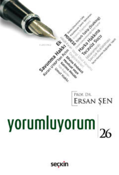 Yorumluyorum – 26 - Ersan Şen | Yeni ve İkinci El Ucuz Kitabın Adresi