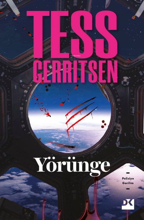 Yörünge - Tess Gerritsen | Yeni ve İkinci El Ucuz Kitabın Adresi