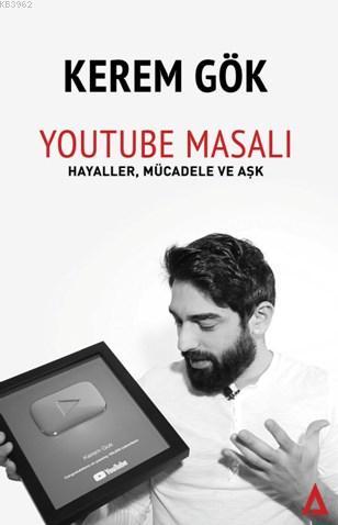 Youtube Masalı - Kerem Gök | Yeni ve İkinci El Ucuz Kitabın Adresi