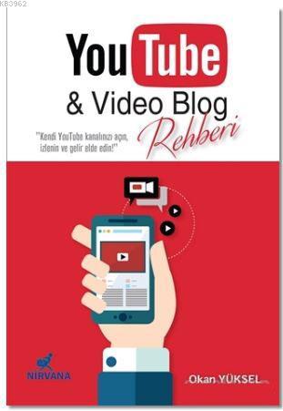 YouTube ve Video Blog Rehberi - Okan Yüksel | Yeni ve İkinci El Ucuz K