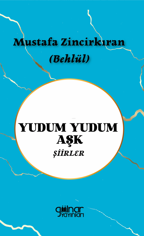 Yudum Yudum Aşk - Mustafa Zincirkıran | Yeni ve İkinci El Ucuz Kitabın