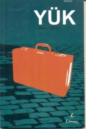 Yük - Duygu Gücük | Yeni ve İkinci El Ucuz Kitabın Adresi