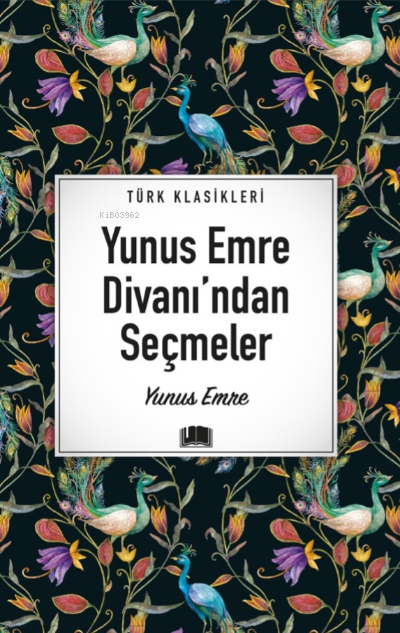 Yunus Emre Divanı’ndan Seçmeler - Yunus Emre | Yeni ve İkinci El Ucuz 