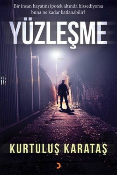 Yüzleşme - Kurtuluş Karataş | Yeni ve İkinci El Ucuz Kitabın Adresi