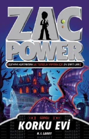 Zac Power 15 - Korku Evi - H. I. Larry | Yeni ve İkinci El Ucuz Kitabı