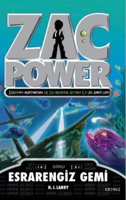 Zac Power 20 - Esrarengiz Gemi - H. I. Larry | Yeni ve İkinci El Ucuz 