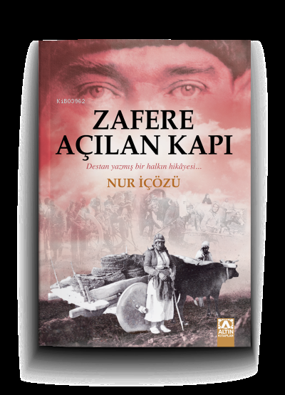 Zafere Açılan Kapı - Nur İçözü | Yeni ve İkinci El Ucuz Kitabın Adresi