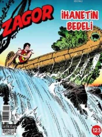 Zagor Sayı: 123 - İhanetin Bedeli - Diego Cajelli | Yeni ve İkinci El 