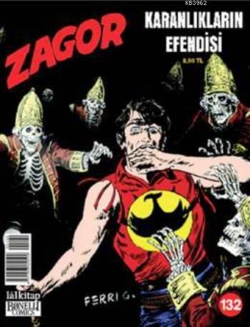 Zagor Sayı: 132 - Karanlıkların Efendisi - Ade Capone | Yeni ve İkinci