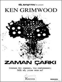 Zaman Çarkı - Ken Grimwood | Yeni ve İkinci El Ucuz Kitabın Adresi