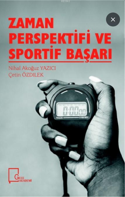 Zaman Perspektifi ve Sportif Başarı - Çetin Özdilek | Yeni ve İkinci E