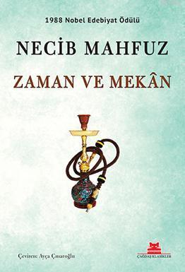 Zaman ve Mekan - Necip Mahfuz | Yeni ve İkinci El Ucuz Kitabın Adresi