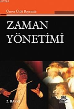 Zaman Yönetimi - Ünver Ünlü Bayramlı | Yeni ve İkinci El Ucuz Kitabın 