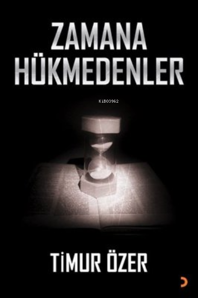 Zamana Hükmedenler - Timur Özer | Yeni ve İkinci El Ucuz Kitabın Adres