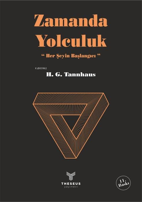 Zamanda Yolculuk - H. G. Tannhaus | Yeni ve İkinci El Ucuz Kitabın Adr