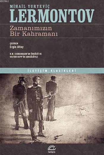 Zamanımızın Bir Kahramanı - Mihail Yuryeviç Lermontov | Yeni ve İkinci