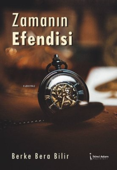 Zamanın Efendisi - Berke Bera Bilir | Yeni ve İkinci El Ucuz Kitabın A