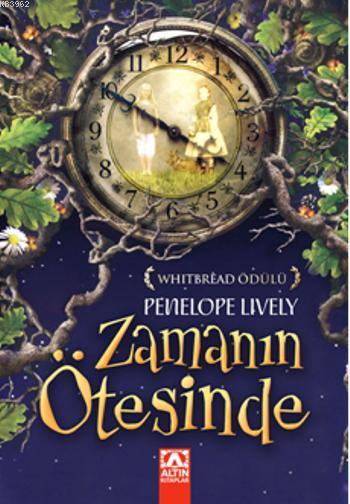 Zamanın Ötesinde - Penelope Lively- | Yeni ve İkinci El Ucuz Kitabın A