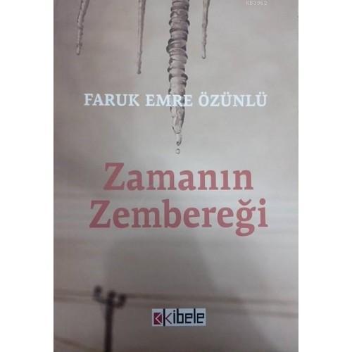 Zamanın Zembereği - Faruk Emre Özünlü | Yeni ve İkinci El Ucuz Kitabın