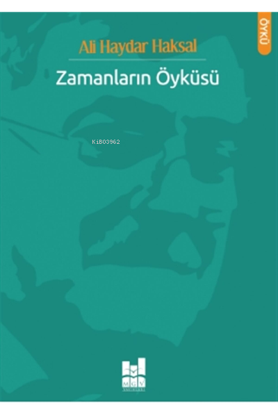 Zamanların Öyküsü - Ali Haydar Haksal | Yeni ve İkinci El Ucuz Kitabın