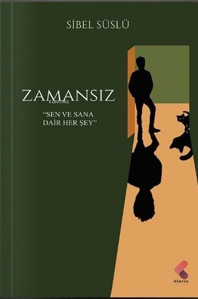 Zamansız - Sibel Süslü | Yeni ve İkinci El Ucuz Kitabın Adresi