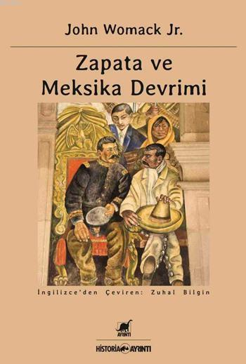 Zapata ve Meksika Devrimi - John Womack Jr. | Yeni ve İkinci El Ucuz K