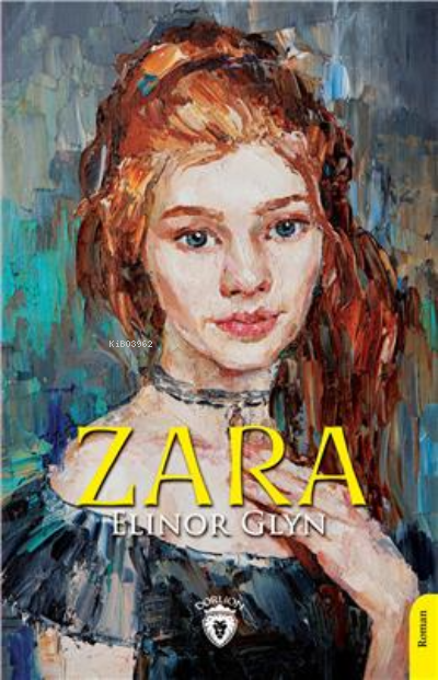 Zara - Elinor Glyn | Yeni ve İkinci El Ucuz Kitabın Adresi