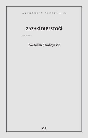 Zazaki Dı Bestoği - Ayetullah Karabeyeser | Yeni ve İkinci El Ucuz Kit