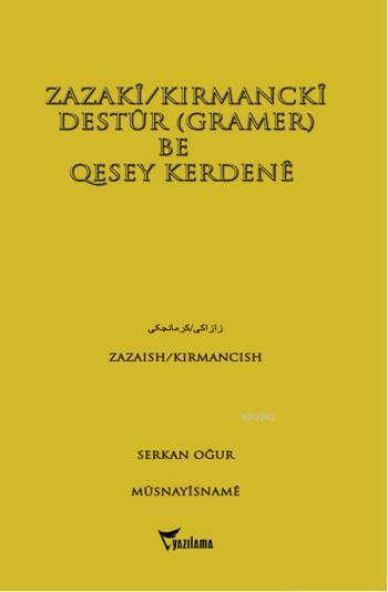 Zazaki/Kırmancki Destur Gramer Be Qesey Kerdene - Serkan Oğur | Yeni v