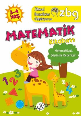 ZBG 3-4 Yaş Matematik Kitabım - Zihinsel Becerilerimi Geliştiriyorum -