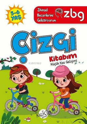 ZBG 5-6 Yaş Çizgi Kitabım - Zihinsel Becerilerimi Geliştiriyorum - Buç