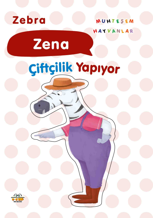 Zebra Zena;Çiftçilik yapıyor - Taha Toptaş | Yeni ve İkinci El Ucuz Ki