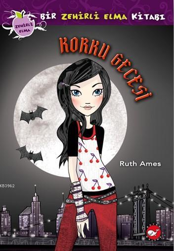 Zehirli Elma Serisi 2 - Korku Gecesi - Ruth Ames | Yeni ve İkinci El U