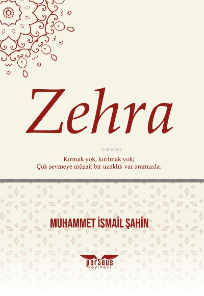 Zehra - Muhammet İsmail Şahin | Yeni ve İkinci El Ucuz Kitabın Adresi