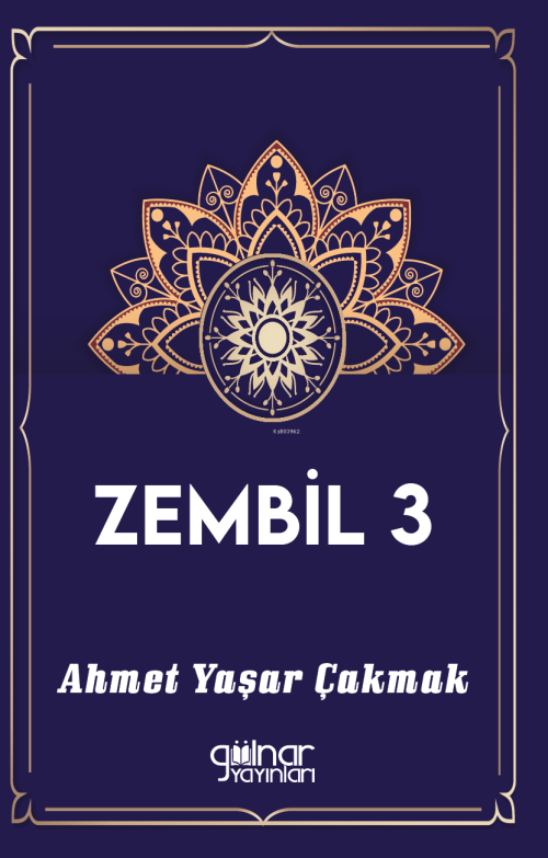 Zembil 3 - Ahmet Yaşar Çakmak | Yeni ve İkinci El Ucuz Kitabın Adresi