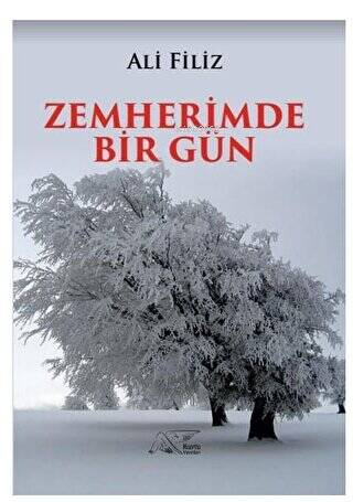 Zemherimde Bir Gün - Ali Filiz | Yeni ve İkinci El Ucuz Kitabın Adresi