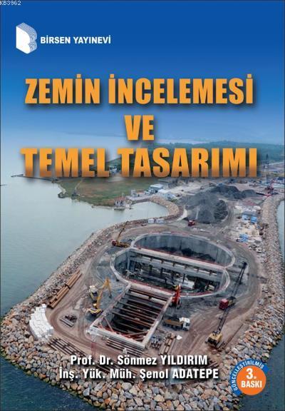 Zemin İncelemesi ve Temel Tasarımı - Sönmez Yıldırım | Yeni ve İkinci 