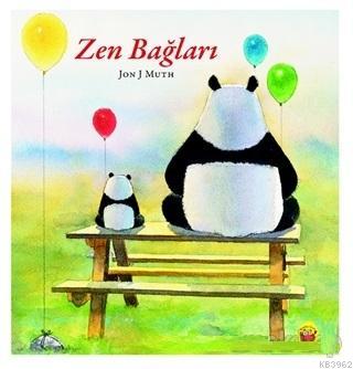 Zen Bağları - Jon J. Muth | Yeni ve İkinci El Ucuz Kitabın Adresi