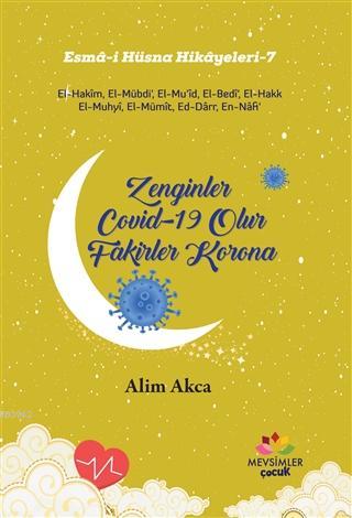 Zenginler Covid-19 Olur Fakirler Korona - Alim Akca | Yeni ve İkinci E