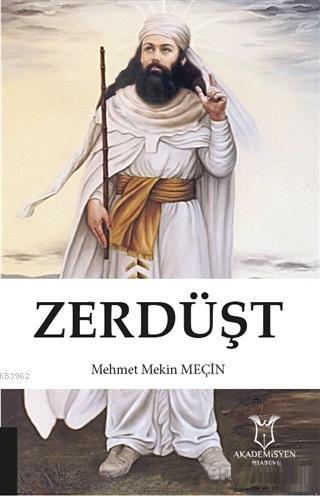 Zerdüşt - Mehmet Mekin Meçin | Yeni ve İkinci El Ucuz Kitabın Adresi