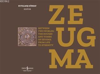 Zeugma - Kutalmış Görkay | Yeni ve İkinci El Ucuz Kitabın Adresi