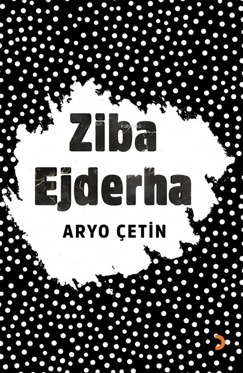 Ziba Ejderha - Aryo Çetin | Yeni ve İkinci El Ucuz Kitabın Adresi